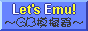 LET'S EMU! `GB͋[`